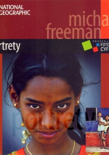 Okładka: Michael Freeman - Profesjonalna fotografia cyfrowa - portrety