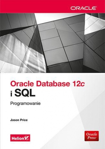 Okładka: Jason Price - Oracle Database 12c i SQL. Programowanie