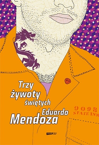 Okładka: Eduardo Mendoza - Trzy żywoty świętych