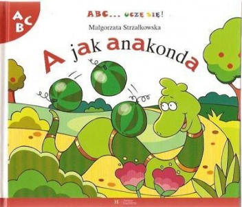 Okładka: Małgorzata Strzałkowska - A jak anakonda