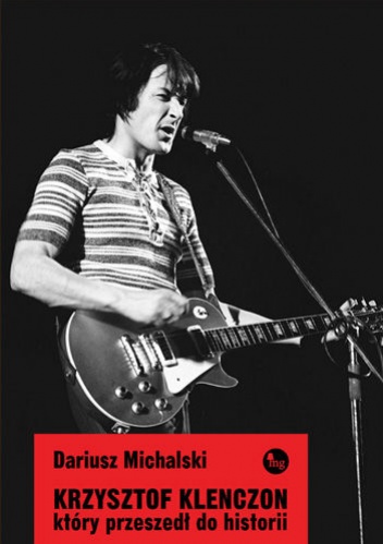 Okładka: Dariusz Michalski - Krzysztof Klenczon, który przeszedł do historii