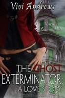 Okładka: Vivi Andrews - The Ghost Exterminator: A Love Story
