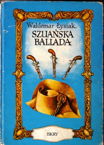 Okładka: Waldemar Łysiak - Szuańska ballada