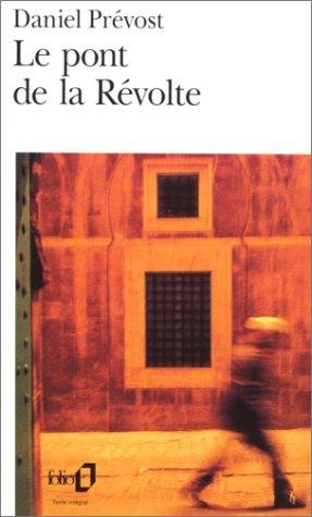 Okładka: Daniel Prévost - Le Pont de la Révolte