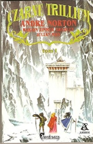 Okładka: Andre Norton - Czarne Trillium tom I