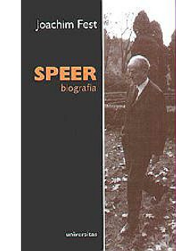 Okładka: Joachim Fest - Speer : biografia