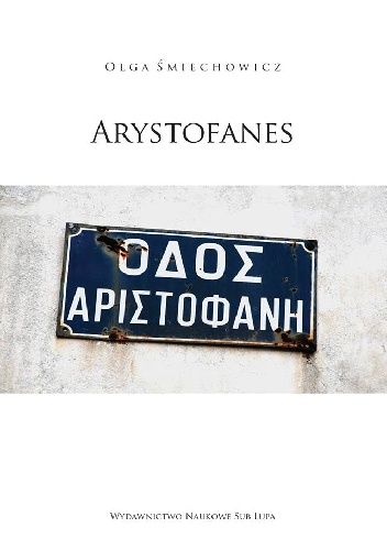 Okładka: Olga Śmiechowicz - Arystofanes