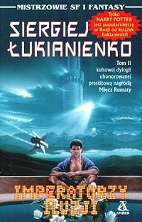 Okładka: Siergiej Łukjanienko - Imperatorzy iluzji