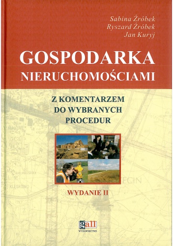 Okładka: Sabina Źróbek - Gospodarka nieruchomościami z komentarzem do wybranych procedur