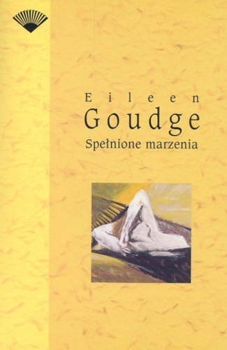 Okładka: Eileen Goudge - Spełnione marzenia