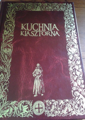 Okładka: Jacek Kowalski - Kuchnia Klasztorna