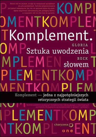 Okładka: Gloria Beck - Komplement. Sztuka uwodzenia słowem