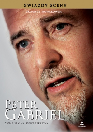 Okładka: Maurycy Nowakowski - Peter Gabriel. Świat realny, świat sekretny