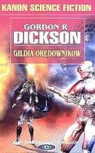 Okładka: Gordon R. Dickson - Gildia Orędowników