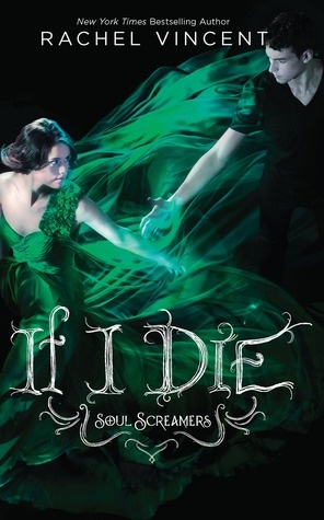 Okładka: Rachel Vincent - If I Die