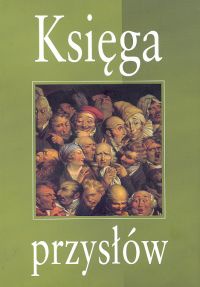 Okładka: Bernadeta Hermann - Księga przysłów