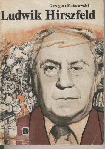 Okładka: Grzegorz Fedorowski - Ludwik Hirszfeld