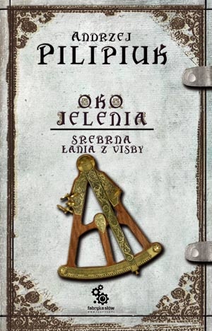 Okładka: Andrzej Pilipiuk - Srebrna Łania z Visby