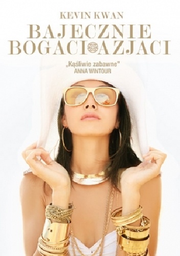 Okładka: Kevin Kwan - Bajecznie bogaci Azjaci