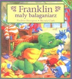 Okładka: Paulette Bourgeois - Franklin mały bałaganiarz