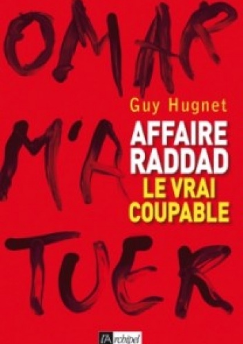 Okładka: Guy Hugnet - Affaire Raddad : le vrai coupable