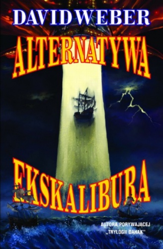 Okładka: David Weber - Alternatywa Ekskalibura