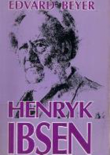 Okładka: Edvard Beyer - Henryk Ibsen