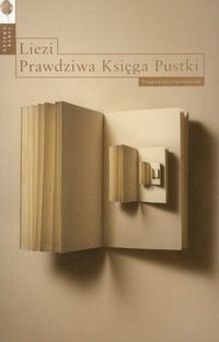 Okładka:  Lie-cy (Liezi) - Liezi. Prawdziwa Księga Pustki. Przypowieści taoistyczne