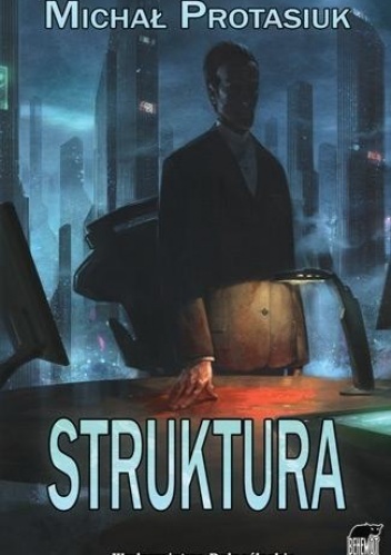 Okładka: Michał Protasiuk - Struktura