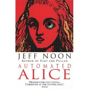 Okładka: Jeff Noon - Automated Alice