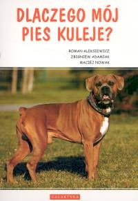 Okładka: Roman Aleksiewicz - Dlaczego mój pies kuleje