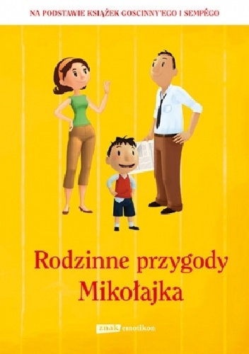 Okładka:  praca zbiorowa - Rodzinne przygody Mikołajka