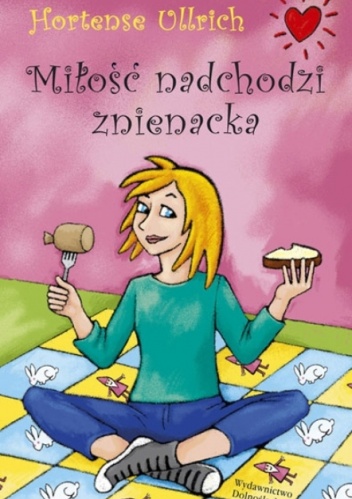 Okładka: Hortense Ullrich - Miłość nadchodzi znienacka