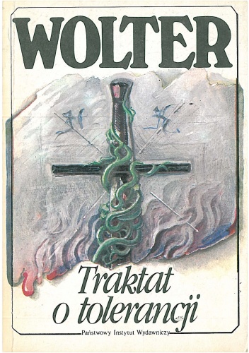 Okładka:  Voltaire - Traktat o tolerancji napisany z powodu śmierci Jana Calasa