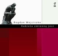 Okładka: Bogdan Wojciszke - Kobieta zmienną jest
