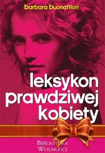 Okładka: Barbara Buonaffiori - Leksykon prawdziwej kobiety