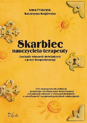 Okładka: Katarzyna Krajewska - Skarbiec nauczyciela-terapeuty (na bazie własnych doświadczeń z pracy terapeutycznej)