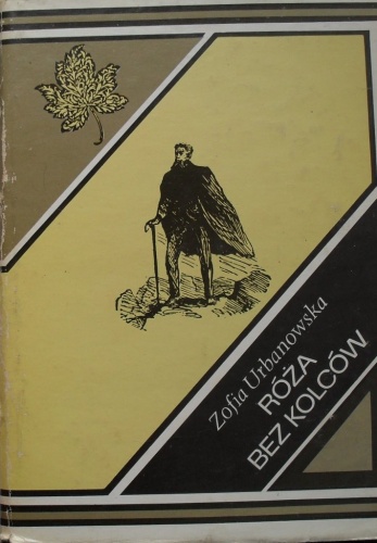 Okładka: Zofia Urbanowska - Róża bez kolców