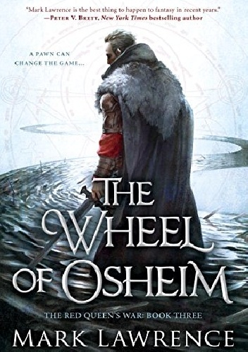 Okładka: Mark Lawrence - The Wheel of Osheim