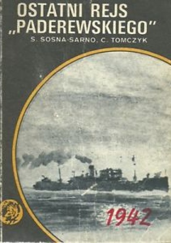 Okładka: Stanisław Sosna-Sarno - Ostatni rejs "Paderewskiego"