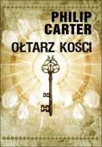 Okładka: Philip Carter - Ołtarz kości