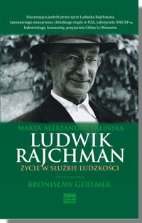Okładka: Marta Aleksandra Balińska - Ludwik Rajchman. Życie w służbie ludzkości