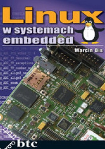 Okładka: Marcin Bis - Linux w systemach embedded.