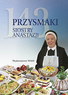 Okładka: Anastazja Pustelnik FDC - 143 przysmaki Siostry Anastazji