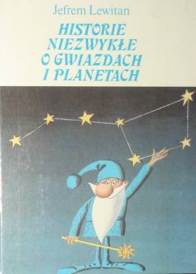 Okładka: Jefrem Lewitan - Historie niezwykłe o gwiazdach i planetach