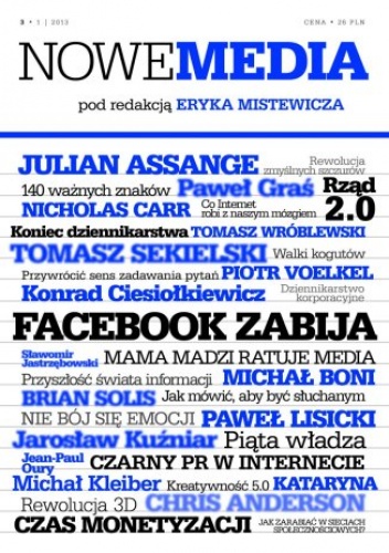 Okładka: Eryk Mistewicz - NOWE MEDIA pod redakcją Eryka Mistewicza Kwartalnik 3-1/2013