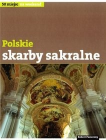 Okładka: Robert Pasieczny - Polskie skarby sakralne