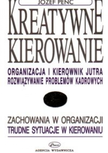 Okładka: Józef Penec - Kreatywne kierowanie