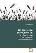 Okładka: Joanna Besold - Die deutschen Lehnwörter im Schlesischen