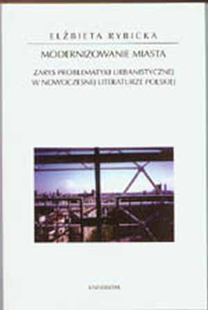 Okładka: Elżbieta Rybicka - Modernizowanie miasta